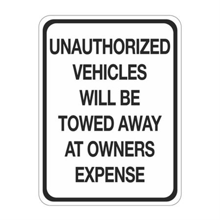 Unauthorized Vehicles Towed At Owner's Expense 18" x 24"